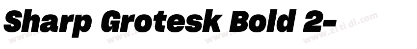 Sharp Grotesk Bold 2字体转换